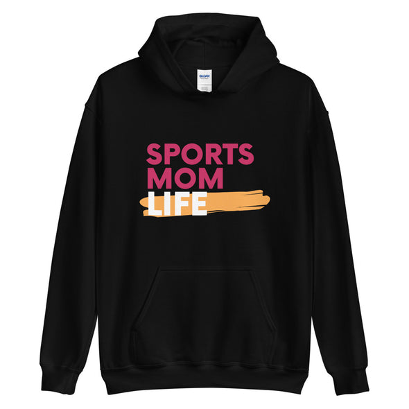 Sports Mom Life Unisex Hoodie