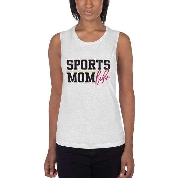 Sports Mom Life Ladies’ Muscle Tank